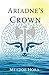 Ariadne's Crown (Ariadne's ...
