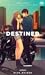 Destined (Tadhana, #1)