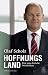 Hoffnungsland by Olaf Scholz Hoffnungsland by Olaf Scholz