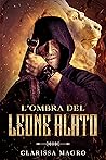 L'Ombra del Leone...