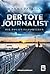 Der tote Journalist (Die Polizeireporterin, #1)