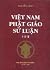 Việt Nam Phật giáo sử luận....