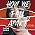 How We Fall Apart (How We Fall Apart, #1)