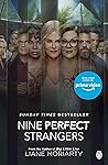 Nine Perfect Strangers by Liane Moriarty