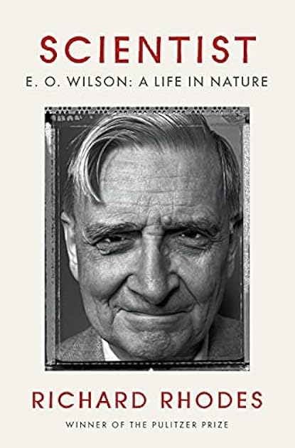 Scientist: E.O. Wilson: A Life in Nature