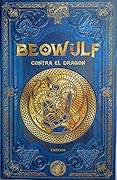 Beowulf contra el dragón