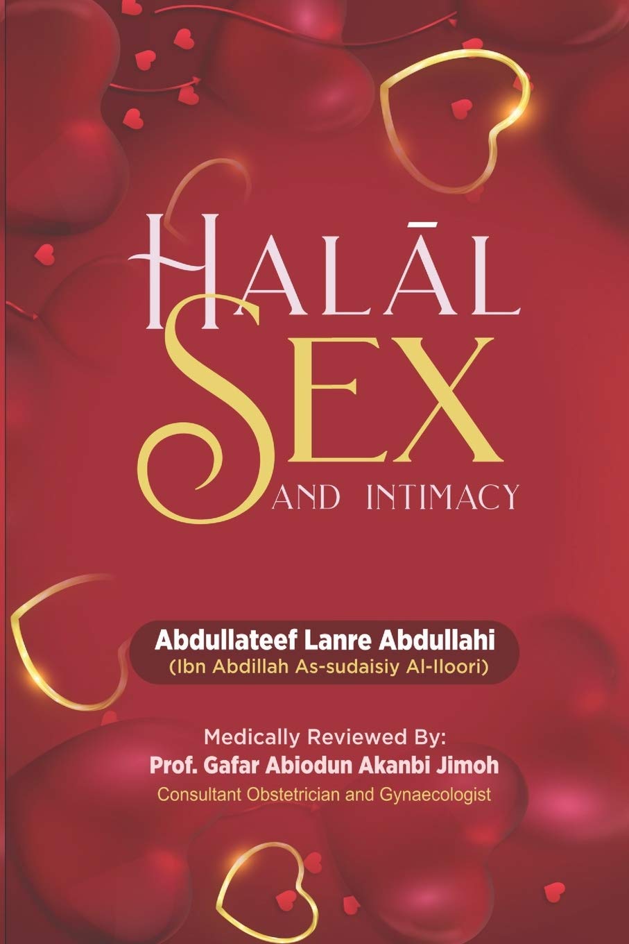 HALĀL SEX AND INTIMACY (Paperback)
