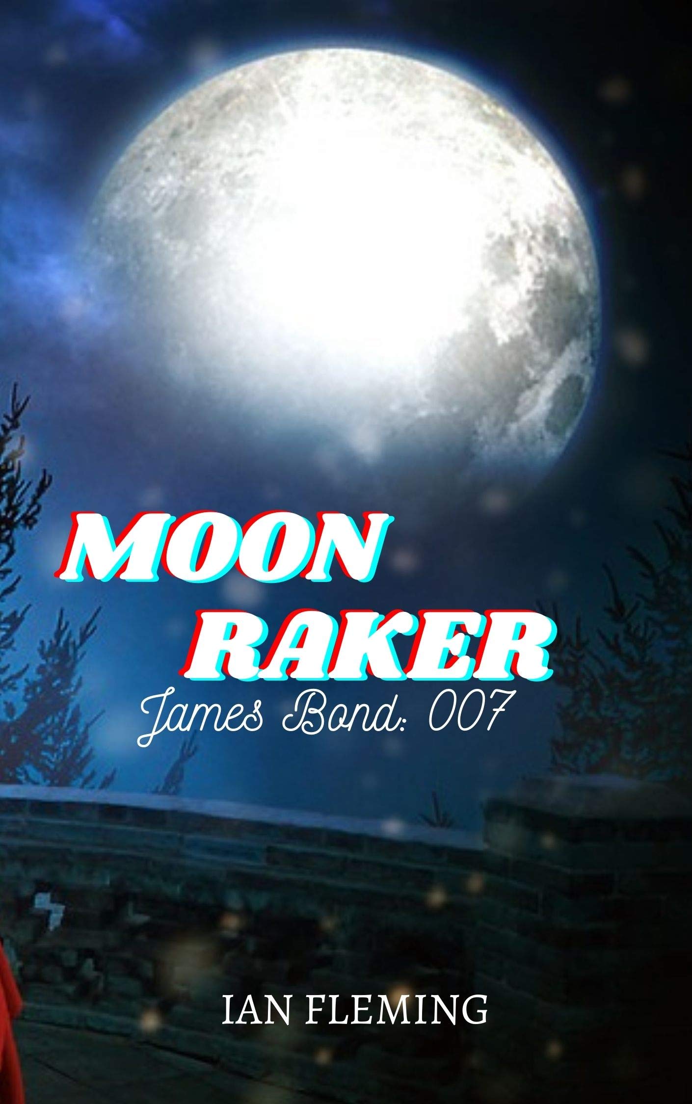 Moonraker James Bond: 007