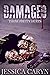 Damaged (Miami: Tainted Book Series 4)