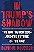 In Trump's Shadow: The Batt...
