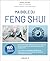 Ma bible du Feng Shui