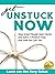 Get Unstuck Now: How Smart ...