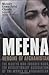 Meena, Heroine of Afghanistan by Melody Ermachild Chavis