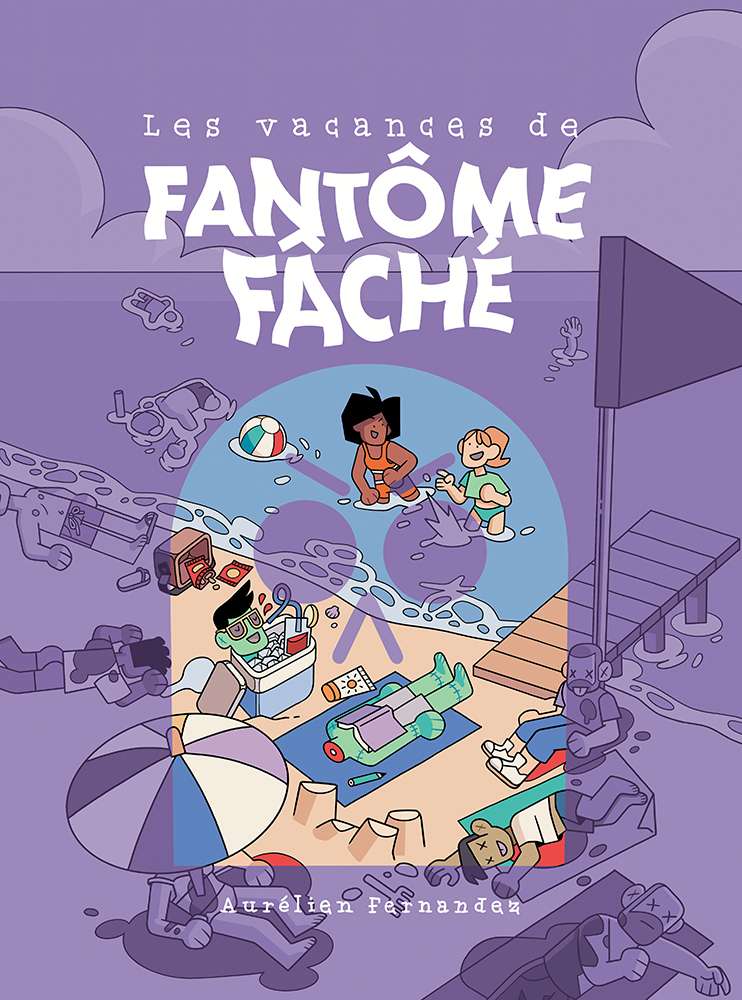 LES VACANCES DE FANTÔME FÂCHÉ