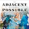 The Adjacent Possible by Nancy Hillis