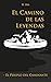 El Camino de las Leyendas El Periplo del Caminante by H. Oes