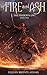 Of Fire and Ash (The Fireborn Epic, #1)