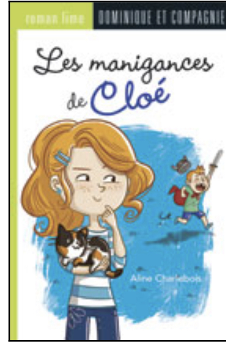 Les magnigances de Cloé