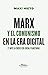 Marx y el comunismo en la e...