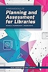 Fundamentals of Planning and Assessment for Libraries (Fundamentals Series)