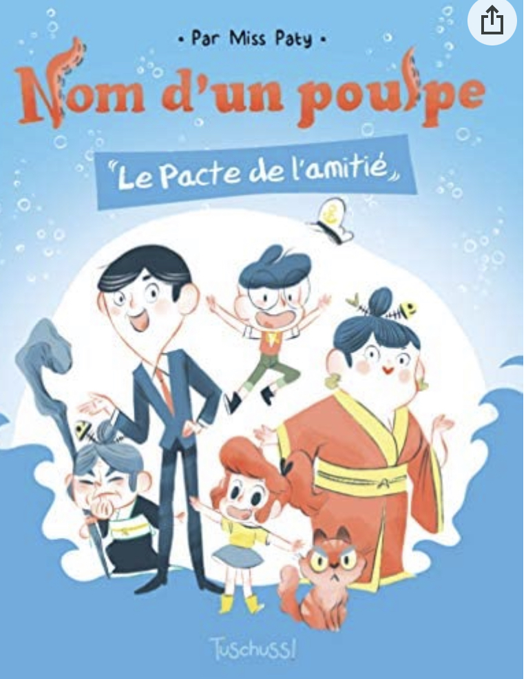 Nom d’un poulpe. Le pacte de l’amitié