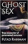 GHOST SEX: True e...