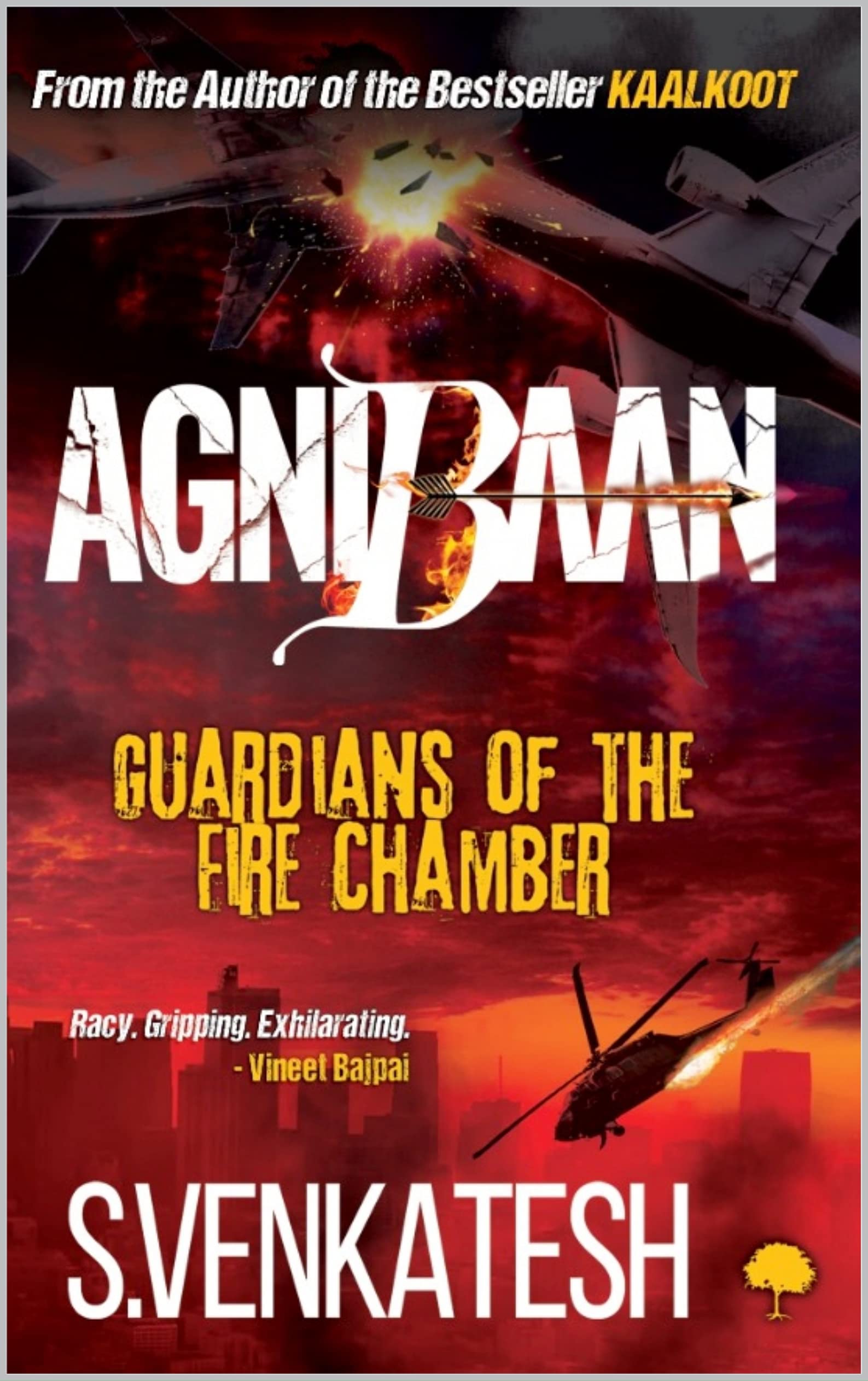 AgniBaan : Guardians of the Fire Chamber (Kindle Edition)