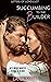 Succumbing to the Builder (Letters of Love+Lust) by Lana Siren