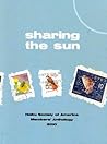 sharing the sun: Haiku Society of America Members' Anthology 2010 sharing the sun: Haiku Society of America Members' Anthology 2010