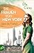 Glanz der Freiheit (Die Frauen von New York #1)