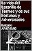 La vida del Lazarillo de Tormes y de sus Fortunas y Adversidades by Anonymous (Lazarillo de Tor...