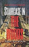 Staircase in the Woods: Scary True horror campfire ghost stories and unsolved mystery cases about missing people in the deep dark forest