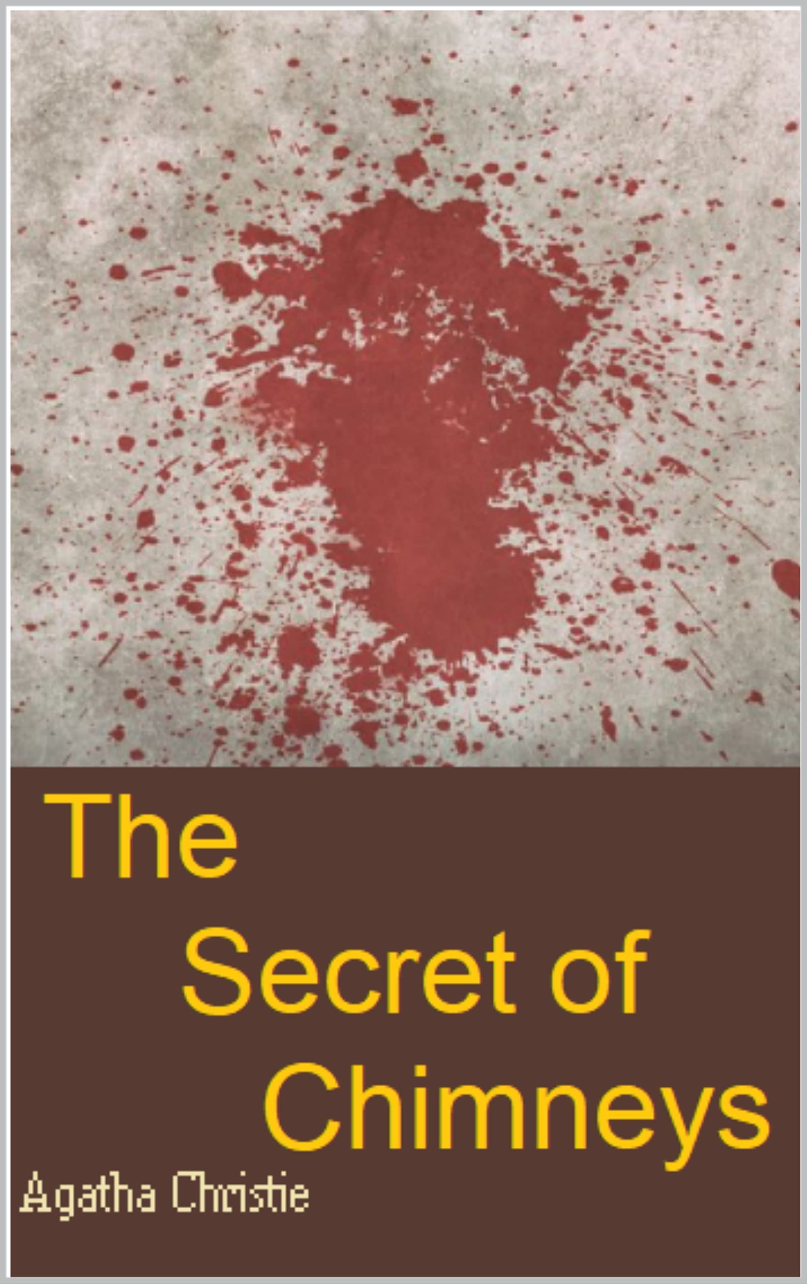 The Secret of Chimneys : Annotated