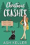 Christmas Crasher (Road Trip to Love, #2)