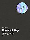 Power of Play: Ho...