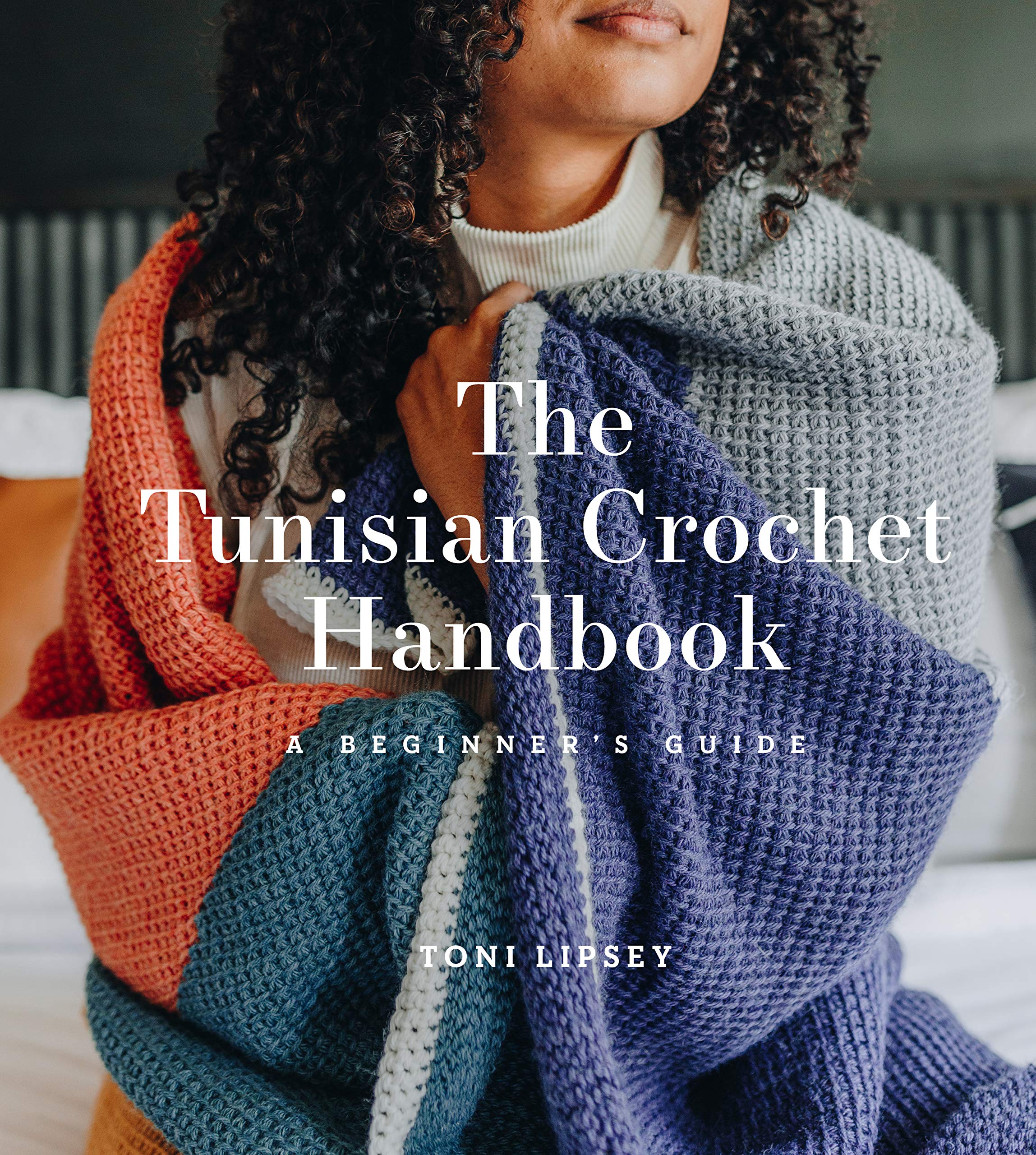 The Tunisian Crochet Handbook: A Beginner's Guide (Kindle Edition)