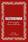 Dastarkhwan: Food Writing from Muslim South Asia