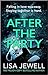 After the Party by Lisa Jewell After the Party by Lisa Jewell