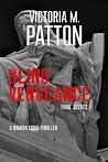 Blind Vengeance: Final Justice (Damien Kaine Series) Blind Vengeance: Final Justice (Damien Kaine Series)
