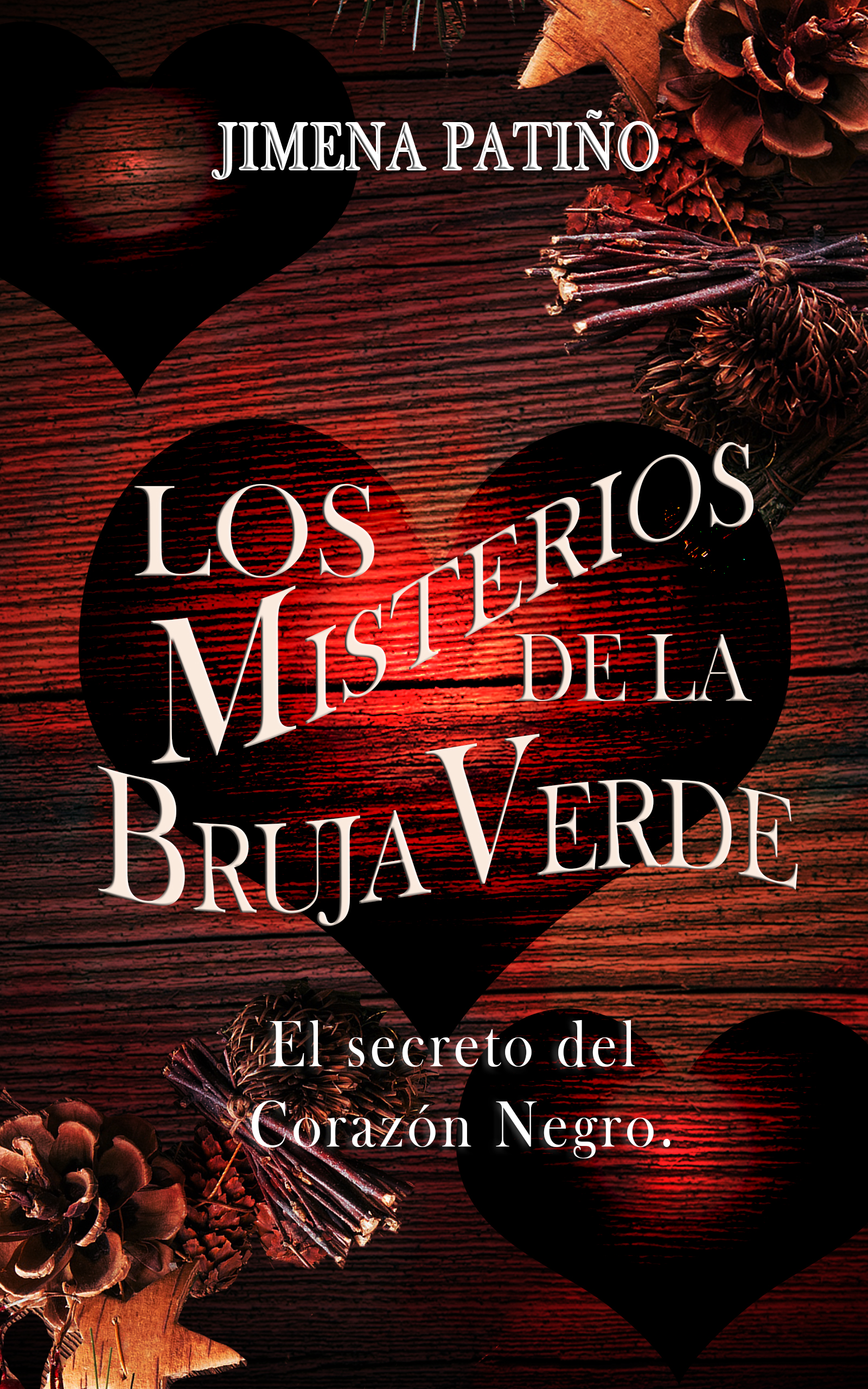 Los misterios de la bruja verde. El secreto del corazón negro