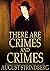 There Are Crimes and Crimes: A Comedy