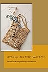 Book Of Crochet P...