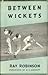 Between Wickets