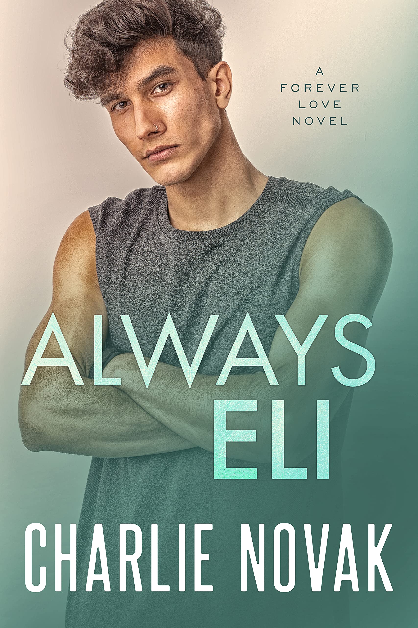 Always Eli (Forever Love, #1)