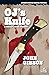 OJ's Knife (A Mickey Judge Mystery)