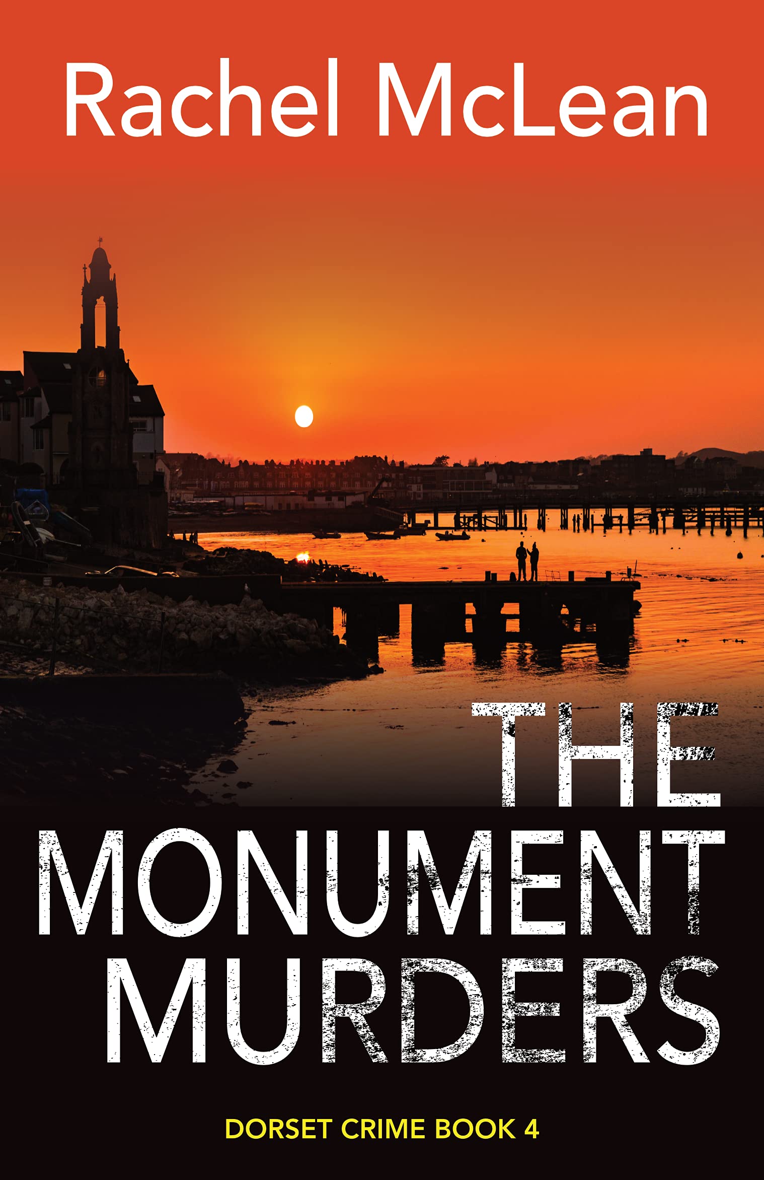 The Monument Murders (Dorset Crime #4)