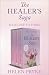 The Healer's Secret / The Healer's Curse / The Healer's Awake... by Helen Pryke