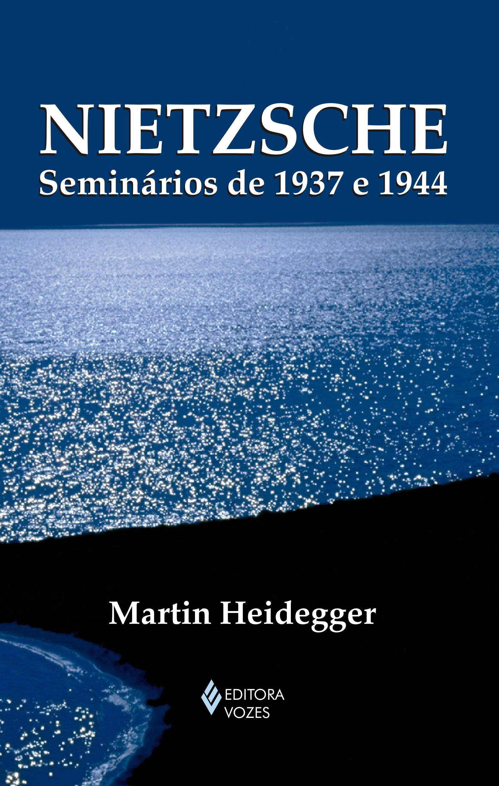 Nietzsche: Seminarios de 1937 e 1944 - Colecao Textos Filosoficos (Paperback)