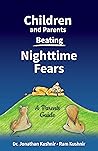 Children and Parents Beating Nighttime Fears by Dr. Jonathan Kushnir