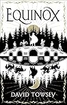 Equinox by David Towsey